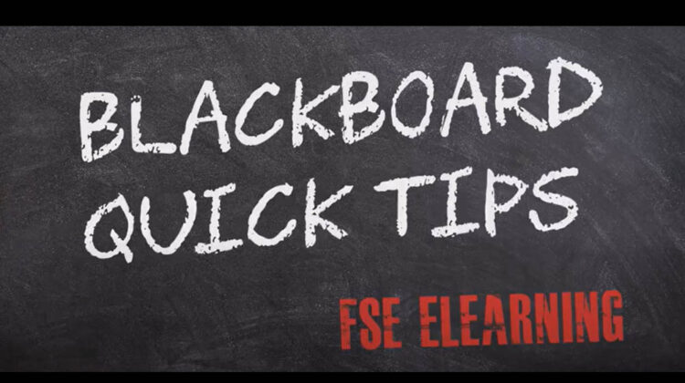Blackboard Quick Tips FSE eLearning