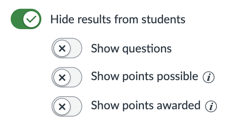 Screenshot of the 'hide results from students' setting which has been marked as enabled